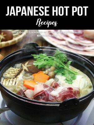 cover image of Japanese Hot Pot Recipes
